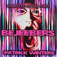 Bejeebers