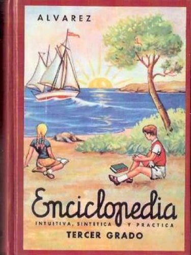 Enciclopedia intuitiva, sintética y práctica. Tercer Grado