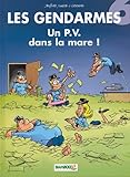  Les Gendarmes, tome 6 : Un PV dans la mare ! (+ un livret 16 pages)