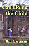 Call Home the Child