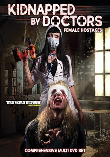 Kidnapped By Doctors: Female Hostages