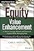 Equity Value Enhancement: A Tool to Leverage Human and Financial Capital While Managing Risk (Wiley Finance)
