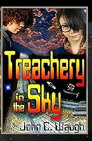 Treachery in the Sky 154967434X Book Cover