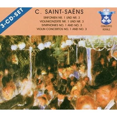 Camille Saint-Saens - Symphonies (No. 1 + 3) Violin Concertos