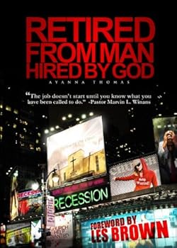 Paperback Retired From Man Hired By God Book