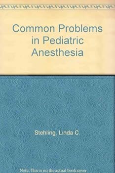 Hardcover Common problems in pediatric anesthesia Book