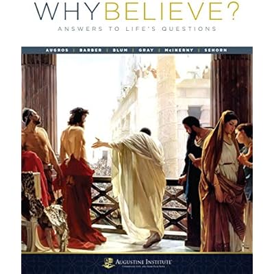 Why Believe? Student Textbook Volume 1