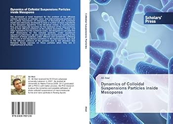 Paperback Dynamics of Colloidal Suspensions Particles inside Mesopores Book
