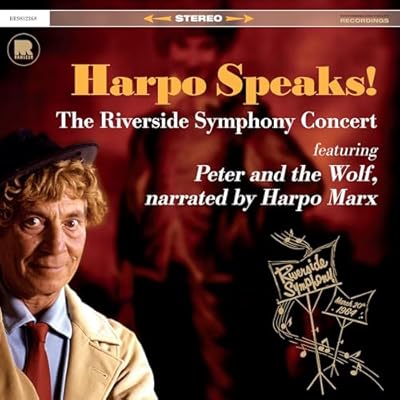 Harpo Speaks! - The Riverside Symphony Concert featuring Peter and the Wolf
