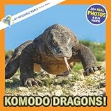 Komodo Dragons!: A My Incredible World Picture Book for Children (My Incredible World: Nature and Animal Picture Books for Children)