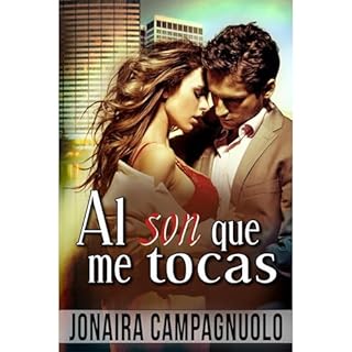 Al son que me tocas Audiolibro Por Jonaira Campagnuolo arte de portada