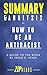 Summary & Analysis of How to Be an Antiracist: A Guide to the Book by Ibram X. Kendi