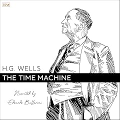 The Time Machine Audiobook By H. G. Wells cover art