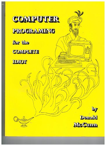 Computer Programming for the Complete Idiot view 2
