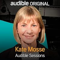 Kate Mosse: Audible Sessions