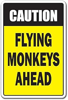 Caution Flying Monkeys Ahead Novelty Sign Animal Jokes Parking Gift Sticker 8"x12"
