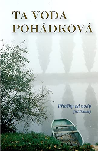 Ta Voda Pohadkova (Czech Edition)