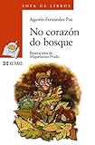  No corazón do bosque (Infantil E Xuvenil - Sopa De Libros - De 8 Anos En Diante)