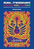  Musik und Transzendenz - Geschichte eines Dreamteams: Das Geheimnis der Töne, von der Antike bis zum Psychedelic Rock