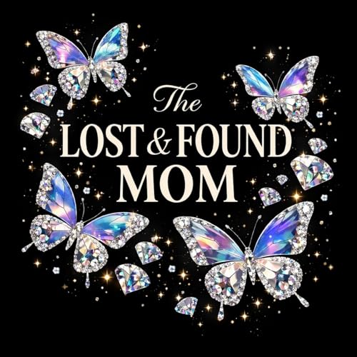 The Lost & Found Mom | Real Talk, Postpartum Identity & Confidence for New Moms cover art