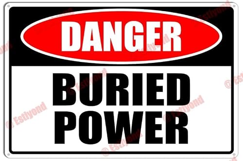peiyeety Buried Power Caution Warning Notice Aluminum Metal Sign 8"X12"