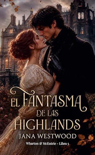 El fantasma de las Highlands (Wharton & McEntrie nº 5)