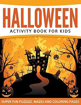 Paperback Halloween Activity Book For Kids: Super Fun Puzzles, Mazes and Coloring Pages Book