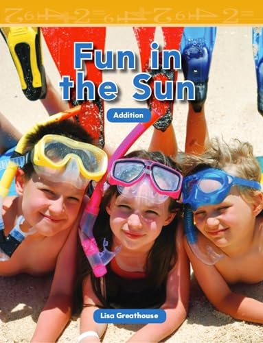 Teacher Created Materials - Mathematics Readers: Fun in the Sun - Guided Reading Level F