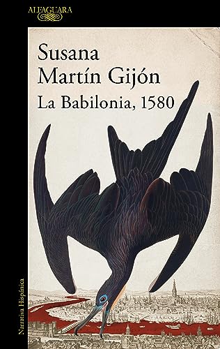 La Babilonia, 1580...