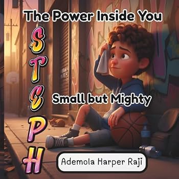 Paperback The Power Inside You: Steph - Small but Mighty Book
