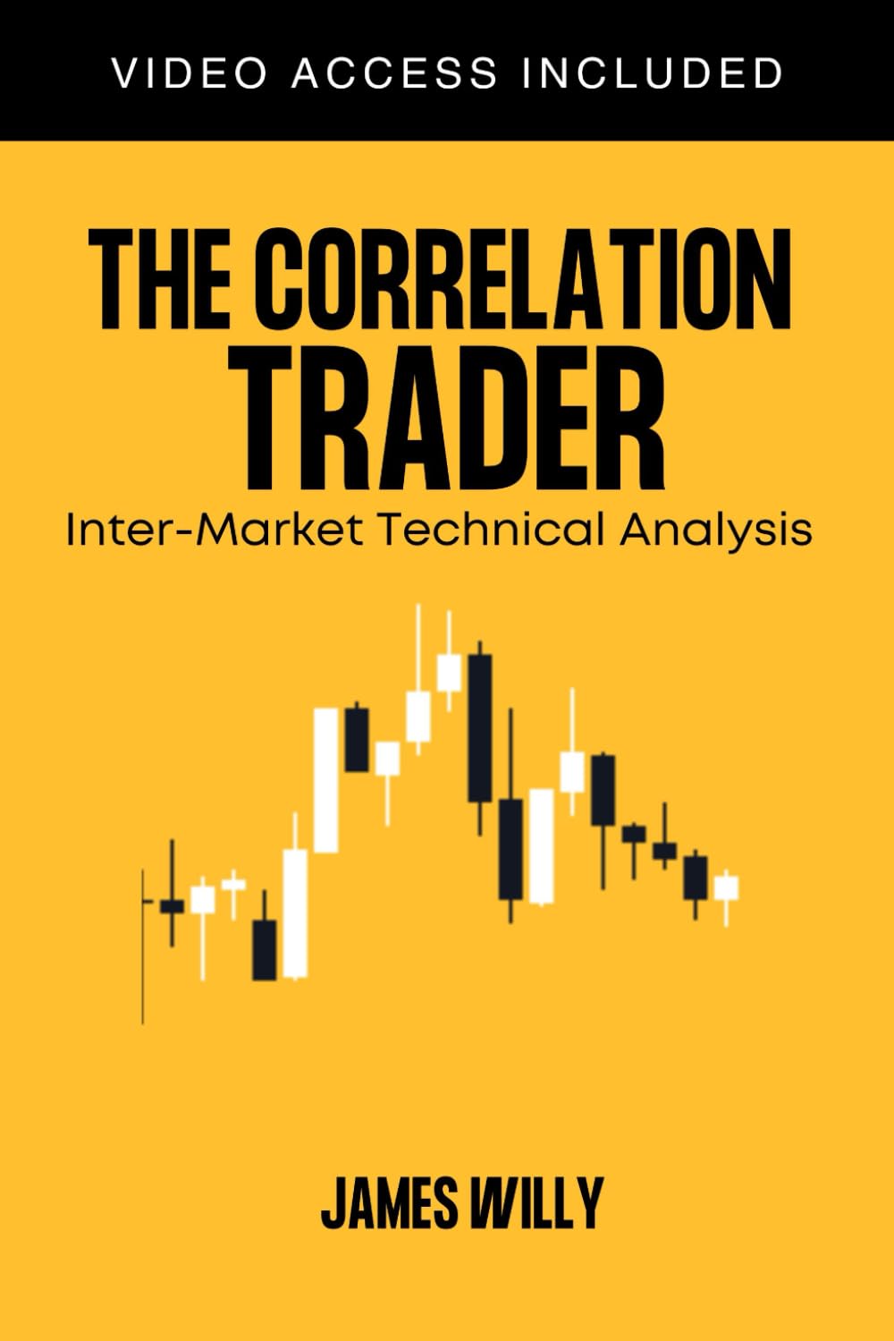 The Correlation Trader: Inter-Market Technical Analysis (Technical Trading Analysis Series)