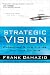 Strategic Vision: Embracing God's Future for Your Church