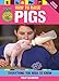 How to Raise Pigs: Everything You Need to Know (FFA)