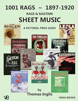 Paperback 1001 Rags: 1897-1920 Rags & Ragtime Sheet Music - A Pictorial Price Guide Book