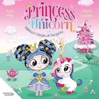 Mikka's Magical Surprise (Princess and Unicorn, #1) cover art