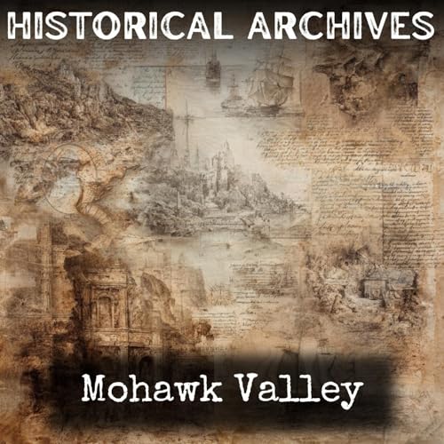 Mohawk Valley Podcast Por W. Max Reid arte de portada