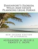 Davenport's Florida Wills And Estate Planning Legal Forms: Second Edition