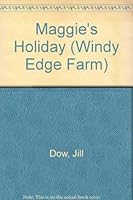 Maggie's Holiday (Windy Edge Farm Series) 0711208514 Book Cover