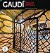 Gaud&Atilde;&shy;: The Unique Architect