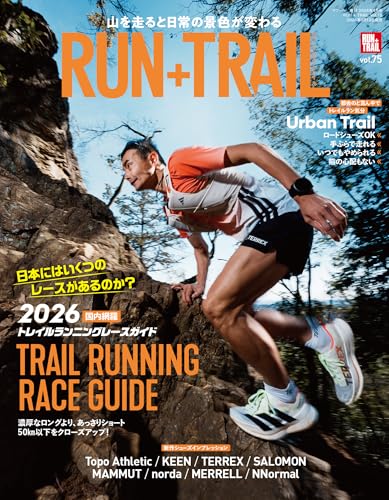 RUN+TRAIL - ランプラストレイル - Vol. 75 - トレラン マガジン -