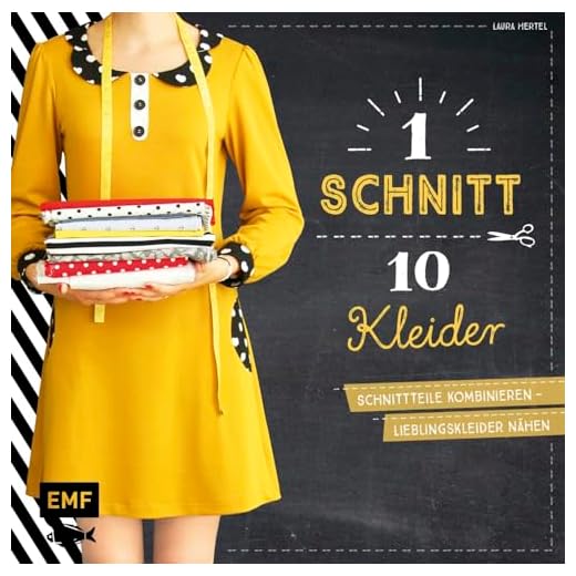 Ein Schnitt – zehn Kleider: Schnittteile kombinieren - Lieblingskleider nähen