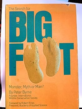Hardcover The Search for Big Foot: Monster, myth or man? Book