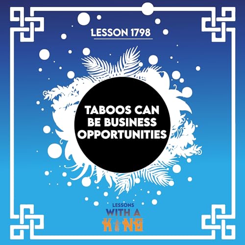 Lesson 1798: Taboos Can Be Business Opportunities Podcast Por  arte de portada