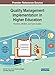 Quality Management Implementation in Higher Education: Practices, Models, and Case Studies (Advances in Higher Education and Professional Development (AHEPD))