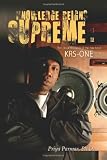 Knowledge Reigns Supreme: The Critical Pedagogy of Hip-Hop Artist Krs-One (Transgressions: Cultural Studies and Education)