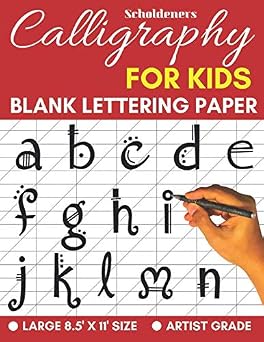 Calligraphy for Kids Lettering Practice Book to Write In