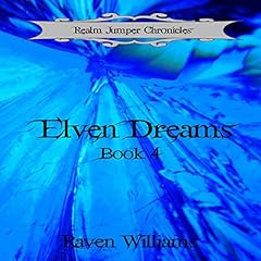 Elven Dreams Audiolibro Por Raven Williams arte de portada