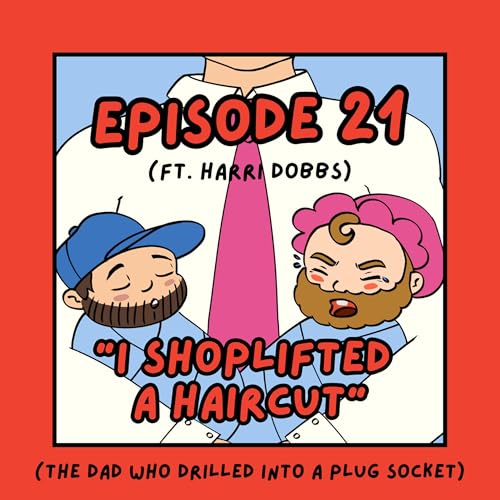 21. 'I Shoplifted a Haircut' - The Dad Who Drilled into a Plug Socket