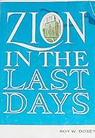 Zion in the Last Days B0007F9S92 Book Cover