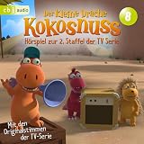 Das sprechende Ei / Das Kartoffelwunder / Zoff am Strand / Was ein Zirkus: Der Kleine Drache Kokosnuss - Hörspiel zur 2. Staffel der TV-Serie 8
